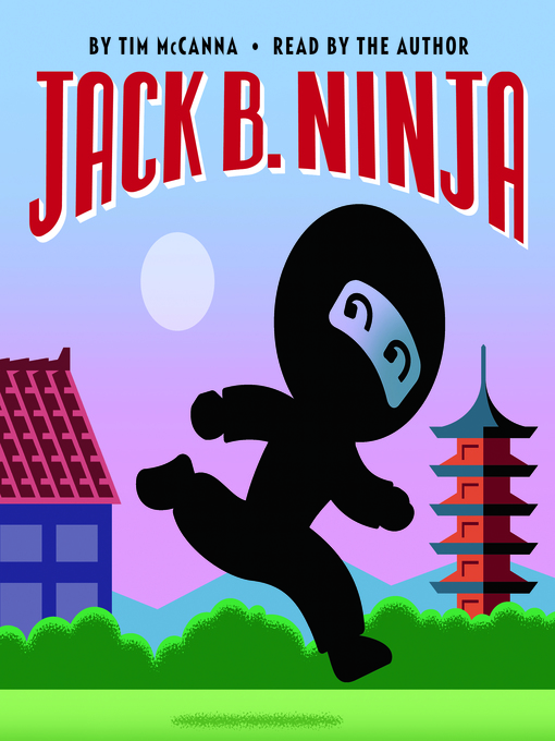 Title details for Jack B. Ninja by Tim McCanna - Available